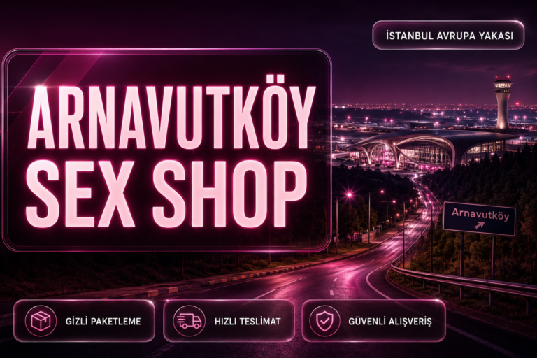 Arnavutköy Sex Shop
