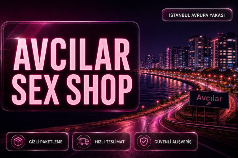 Avcılar Sex Shop