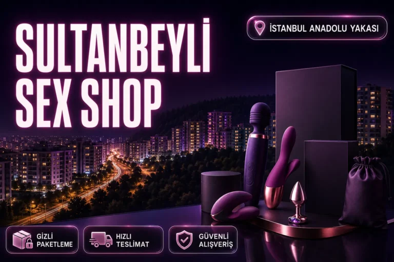 Sultanbeyli Sex Shop