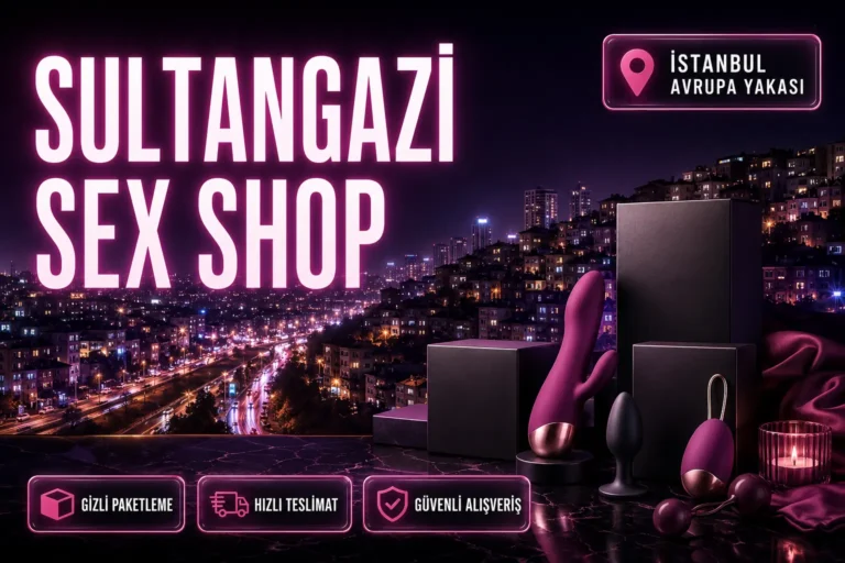 Sultangazi Sex Shop
